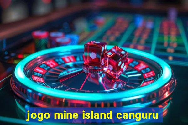 jogo mine island canguru